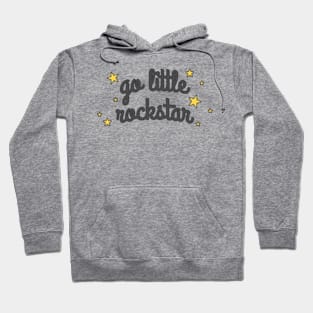 Go Little Rockstar Hoodie